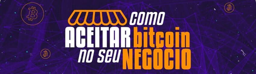 Banner do curso: Como aceitar Bitcoin no seu negócio