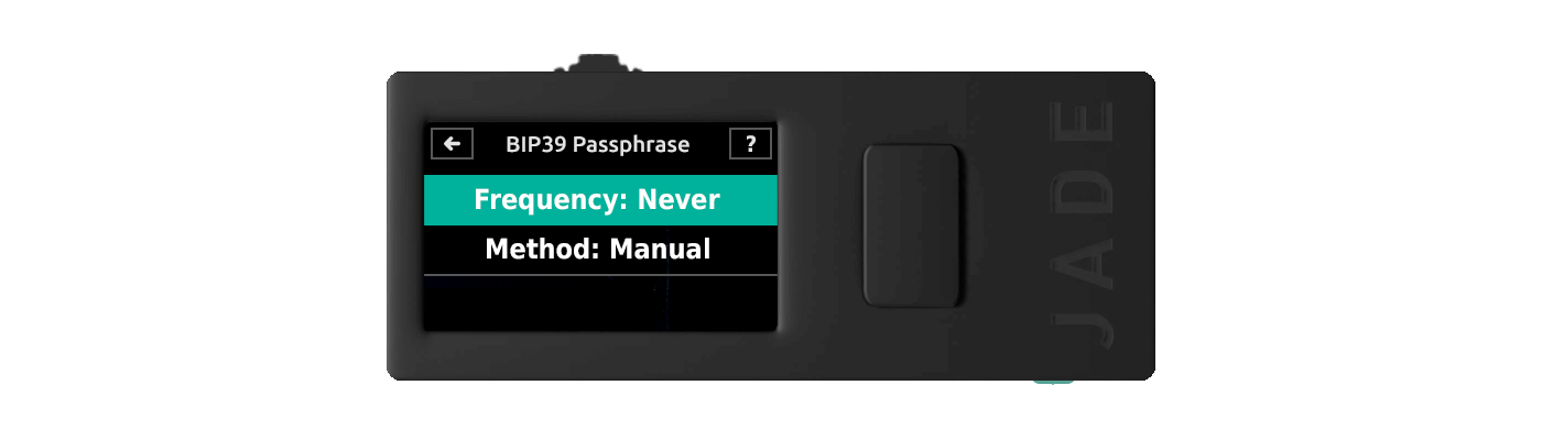 Frequência que a passphrase aparecerá na sua Jade