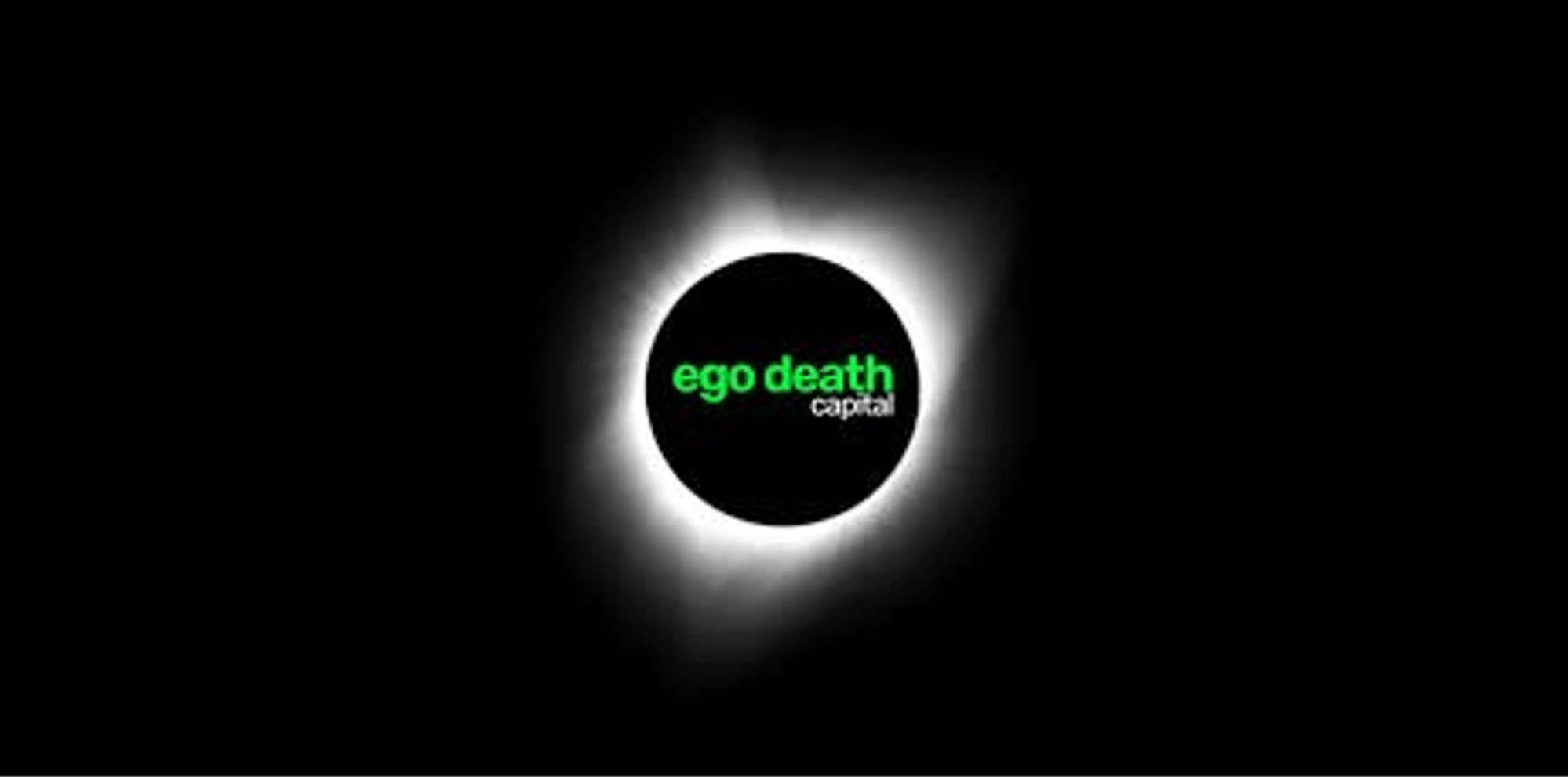 Ego Death Capital